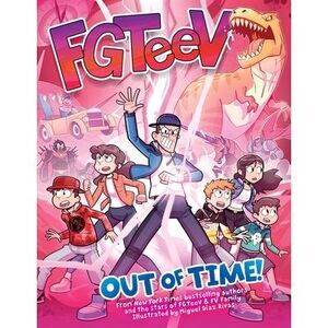 Fgteev: Out of Time!: A Graphic Novel -- Fgteev